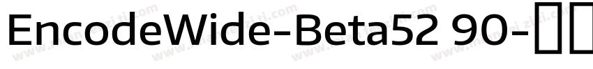 EncodeWide-Beta52 90字体转换